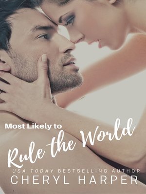 cover image of Most Likely to Rule the World